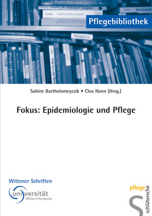 Buchcover Fokus: Epidemiologie und Pflege | Sabine Bartholomeyczik | EAN 9783899931440 | ISBN 3-89993-144-0 | ISBN 978-3-89993-144-0