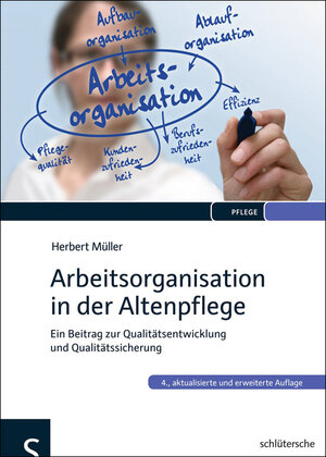 Buchcover Arbeitsorganisation in der Altenpflege | Herbert Müller | EAN 9783899932836 | ISBN 3-89993-283-8 | ISBN 978-3-89993-283-6