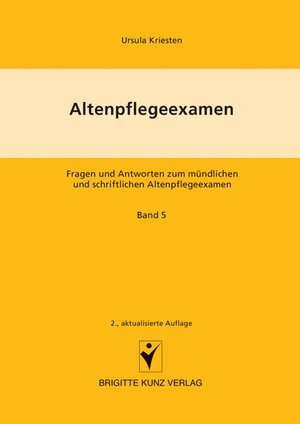 Buchcover Altenpflegeexamen. Fragen und Antworten zum mündlichen und schriftlichen Altenpflegeexamen / Personenorientierte Pflege, Pflegeplanung, Fallstudien | Ursula Kriesten | EAN 9783899934076 | ISBN 3-89993-407-5 | ISBN 978-3-89993-407-6