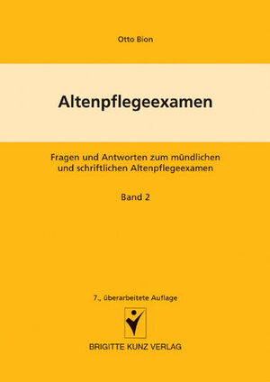 Buchcover Altenpflegeexamen | Otto Bion | EAN 9783899934342 | ISBN 3-89993-434-2 | ISBN 978-3-89993-434-2