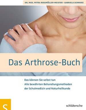 Buchcover Das Arthrose-Buch | Dr. med. Petra Roßmüller-Meister | EAN 9783899936315 | ISBN 3-89993-631-0 | ISBN 978-3-89993-631-5