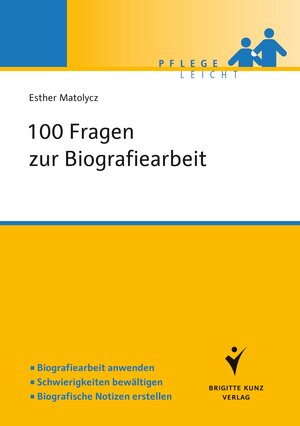 Buchcover 100 Fragen zur Biografiearbeit | Esther Matolycz | EAN 9783899937909 | ISBN 3-89993-790-2 | ISBN 978-3-89993-790-9