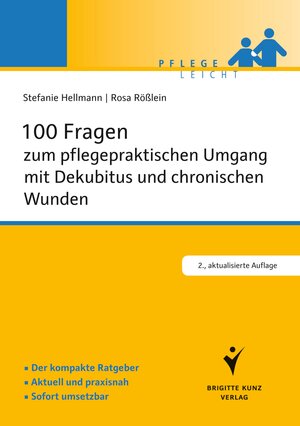 Buchcover 100 Fragen zum pflegepraktischen Umgang mit Dekubitus und chronischen Wunden | Stefanie Hellmann | EAN 9783899937961 | ISBN 3-89993-796-1 | ISBN 978-3-89993-796-1