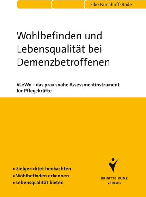 Buchcover Wohlbefinden und Lebensqualität bei Demenzbetroffenen | Elke Kirchhoff-Rode | EAN 9783899937978 | ISBN 3-89993-797-X | ISBN 978-3-89993-797-8