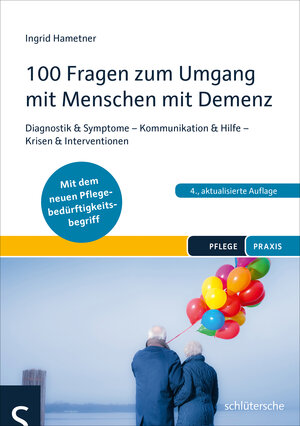 Buchcover 100 Fragen zum Umgang mit Menschen mit Demenz | Ingrid Hametner | EAN 9783899939613 | ISBN 3-89993-961-1 | ISBN 978-3-89993-961-3