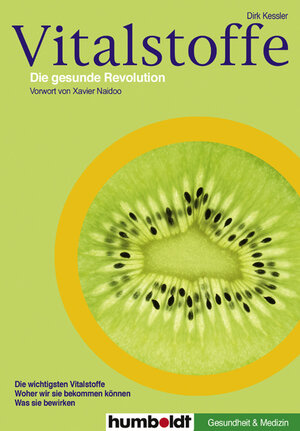 Buchcover Vitalstoffe - Die gesunde Revolution | Dirk Kessler | EAN 9783899940596 | ISBN 3-89994-059-8 | ISBN 978-3-89994-059-6