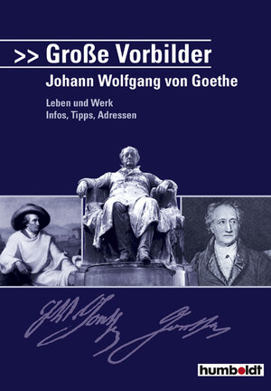Buchcover Grosse Vorbilder: Goethe | Eckhard Schwettmann | EAN 9783899940923 | ISBN 3-89994-092-X | ISBN 978-3-89994-092-3