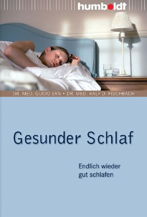 Buchcover Gesunder Schlaf | Dr. med. Guido Ern | EAN 9783899941586 | ISBN 3-89994-158-6 | ISBN 978-3-89994-158-6