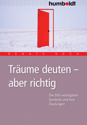 Buchcover Träume deuten - aber richtig | Renate Koch | EAN 9783899942088 | ISBN 3-89994-208-6 | ISBN 978-3-89994-208-8