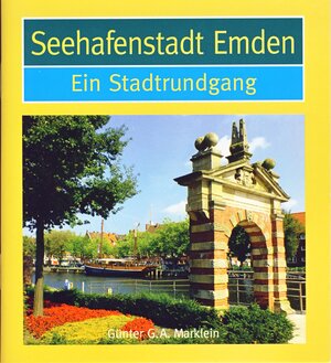 Buchcover Seehafenstadt Emden | Günter G.A. Marklein | EAN 9783899959376 | ISBN 3-89995-937-X | ISBN 978-3-89995-937-6
