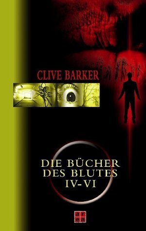 Die Bücher des Blutes 4 - 6