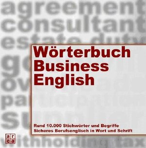 Wörterbuch Business-Englisch. Deutsch - Englisch / Englisch - Deutsch