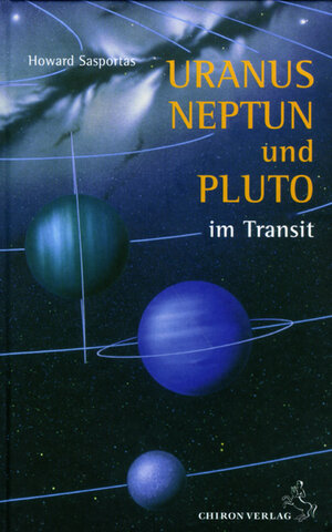 Buchcover Uranus, Neptun und Pluto im Transit | Howard Sasportas | EAN 9783899971200 | ISBN 3-89997-120-5 | ISBN 978-3-89997-120-0