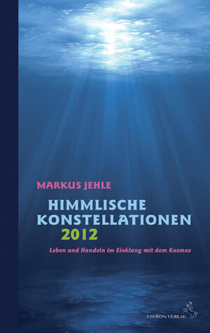 Buchcover Himmlische Konstellationen 2012 | Markus Jehle | EAN 9783899972023 | ISBN 3-89997-202-3 | ISBN 978-3-89997-202-3