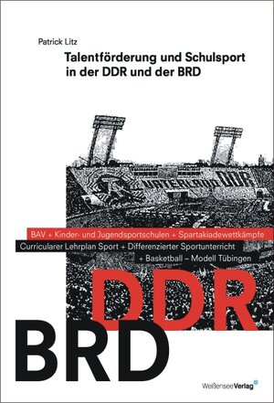 Buchcover Talentförderung und Schulsport in der DDR und der BRD | Patrick Litz | EAN 9783899980516 | ISBN 3-89998-051-4 | ISBN 978-3-89998-051-6