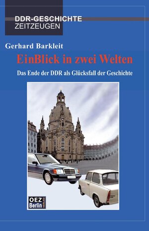 Buchcover Ein Blick in zwei Welten | Gerhard Barkleit | EAN 9783899983166 | ISBN 3-89998-316-5 | ISBN 978-3-89998-316-6