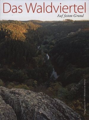 Buchcover Das Waldviertel | EAN 9783900000080 | ISBN 3-900000-08-5 | ISBN 978-3-900000-08-0