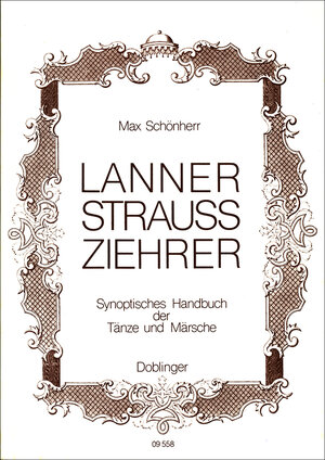 Buchcover Lanner - Strauss - Ziehrer | Max Schönherr | EAN 9783900035754 | ISBN 3-900035-75-X | ISBN 978-3-900035-75-4