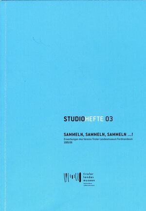 Buchcover Studiohefte 03. Sammeln, sammeln, sammeln ...! | Karl C Berger | EAN 9783900083229 | ISBN 3-900083-22-3 | ISBN 978-3-900083-22-9