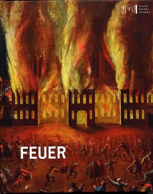 Buchcover Feuer | Karl C. Berger | EAN 9783900083731 | ISBN 3-900083-73-8 | ISBN 978-3-900083-73-1