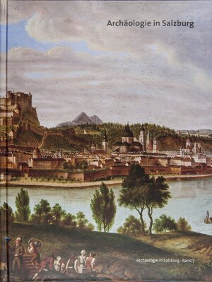Buchcover Archäologie in Salzburg | EAN 9783900088545 | ISBN 3-900088-54-3 | ISBN 978-3-900088-54-5
