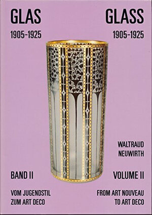 Buchcover Glas 1905-1925. Vom Jugendstil zum Art Deco. Dt. /Engl | Waltraud Neuwirth | EAN 9783900282134 | ISBN 3-900282-13-7 | ISBN 978-3-900282-13-4