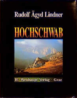 Buchcover Hochschwab | Rudolf Lindner | EAN 9783900310264 | ISBN 3-900310-26-2 | ISBN 978-3-900310-26-4