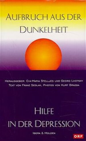 Buchcover Aufbruch aus der Dunkelheit | Georg Lhotsky | EAN 9783900436445 | ISBN 3-900436-44-4 | ISBN 978-3-900436-44-5