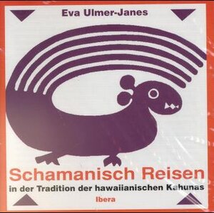 Buchcover Schamanisch Reisen | Eva Ulmer-Janes | EAN 9783900436803 | ISBN 3-900436-80-0 | ISBN 978-3-900436-80-3