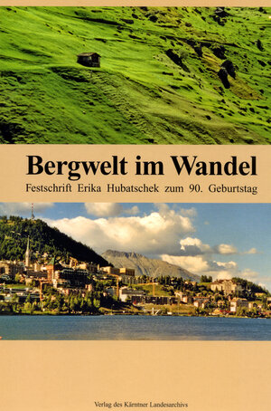 Buchcover Bergwelt im Wandel  | EAN 9783900531652 | ISBN 3-900531-65-X | ISBN 978-3-900531-65-2