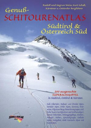 Buchcover Genuss-Schitourenatlas Südtirol und Österreich Süd | Rudolf Weiss | EAN 9783900533304 | ISBN 3-900533-30-X | ISBN 978-3-900533-30-4