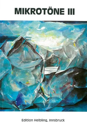 Buchcover Mikrotöne III | EAN 9783900590130 | ISBN 3-900590-13-3 | ISBN 978-3-900590-13-0