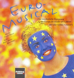 Buchcover Euro-Musical | Franz Moser | EAN 9783900590727 | ISBN 3-900590-72-9 | ISBN 978-3-900590-72-7