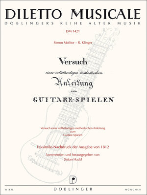 Buchcover Versuch einer vollständigen methodischen Anleitung zum Guitare-spielen | Simon Molitor | EAN 9783900695965 | ISBN 3-900695-96-2 | ISBN 978-3-900695-96-5