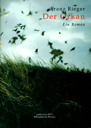 Buchcover Der Orkan | Franz Rieger | EAN 9783900878009 | ISBN 3-900878-00-5 | ISBN 978-3-900878-00-9