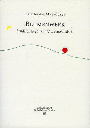 Buchcover BLUMENWERK | Friederike Mayröcker | EAN 9783900878726 | ISBN 3-900878-72-2 | ISBN 978-3-900878-72-6