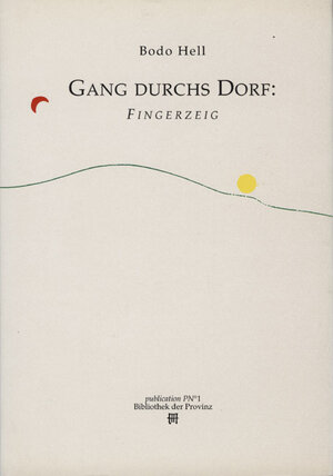 Buchcover Gang durchs Dorf /Fingerzeig | Bodo Hell | EAN 9783900878733 | ISBN 3-900878-73-0 | ISBN 978-3-900878-73-3