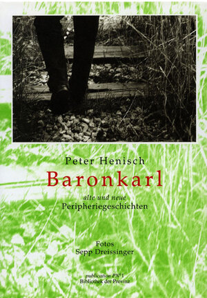 Buchcover Baronkarl | Peter Henisch | EAN 9783900878764 | ISBN 3-900878-76-5 | ISBN 978-3-900878-76-4