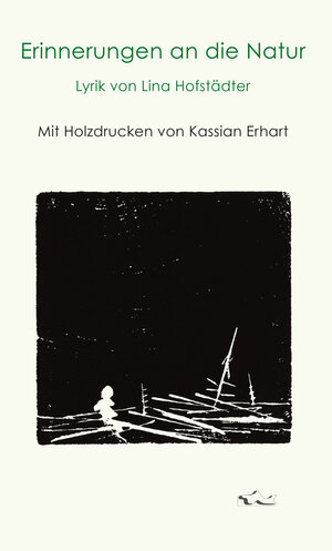 Buchcover Erinnerungen an die Natur | Lina Hofstädter | EAN 9783900888657 | ISBN 3-900888-65-5 | ISBN 978-3-900888-65-7