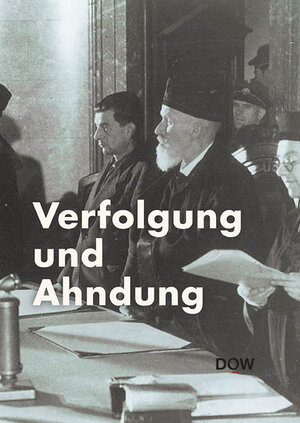 Buchcover Verfolgung und Ahndung | Claudia Kuretsidis-Haider | EAN 9783901142789 | ISBN 3-901142-78-9 | ISBN 978-3-901142-78-9