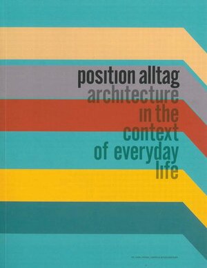Buchcover position alltag | Ellen Bareis | EAN 9783901174681 | ISBN 3-901174-68-0 | ISBN 978-3-901174-68-1