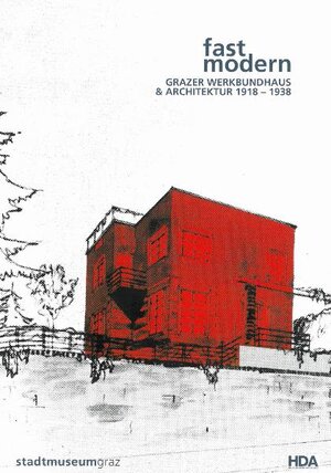 Buchcover fast modern | Antje Senarclens de Grancy | EAN 9783901174704 | ISBN 3-901174-70-2 | ISBN 978-3-901174-70-4