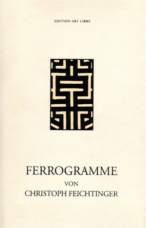 Buchcover Ferrogramme | Christoph Feichtinger | EAN 9783901209062 | ISBN 3-901209-06-9 | ISBN 978-3-901209-06-2