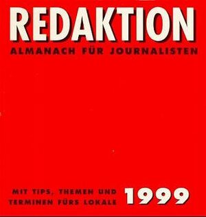 Buchcover Redaktion. / Redaktion 1999 | Berthold L Flöper | EAN 9783901227141 | ISBN 3-901227-14-8 | ISBN 978-3-901227-14-1