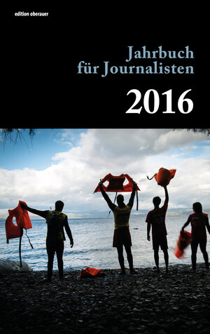 Buchcover Jahrbuch für Journalisten 2016  | EAN 9783901227509 | ISBN 3-901227-50-4 | ISBN 978-3-901227-50-9