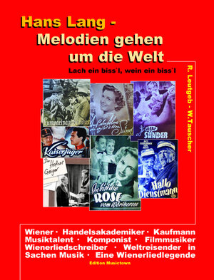 Buchcover Hans Lang - Melodien gehen um die Welt | Wolfgang Tauscher | EAN 9783901287138 | ISBN 3-901287-13-2 | ISBN 978-3-901287-13-8