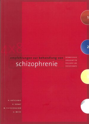 Buchcover 4 × 8 Empfehlungen zur Behandlung von Schizophrenie | Heinz Katschnig | EAN 9783901409424 | ISBN 3-901409-42-4 | ISBN 978-3-901409-42-4
