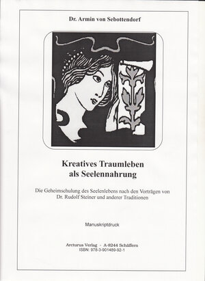 Buchcover Kreatives Traumleben als Seelennahrung | Armin von Sebottendorf | EAN 9783901489921 | ISBN 3-901489-92-4 | ISBN 978-3-901489-92-1