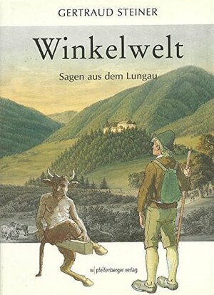 Buchcover Winkelwelt | Gertraud Steiner | EAN 9783901496028 | ISBN 3-901496-02-5 | ISBN 978-3-901496-02-8
