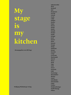 Buchcover My stage is my kitchen  | EAN 9783901496455 | ISBN 3-901496-45-9 | ISBN 978-3-901496-45-5
